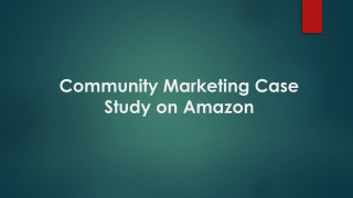 Community Marketing Case Study on Amazon