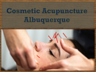 Cosmetic Acupuncture Albuquerque