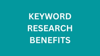 KEYWORD RESEARCH BENEFITS