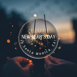 Celebrate New Year’s Day in Santa Monica, CA!