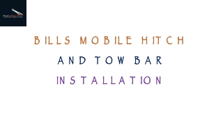 Bills Mobile  Hitch  And  Tow  Bar Installation Services