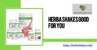 HERBA SHAKES GOOD FOR YOU