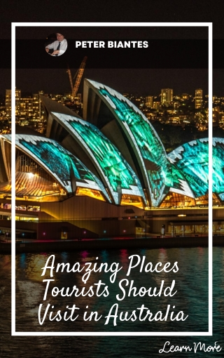 Peter Biantes- Australia's Best Attractions for Tourists