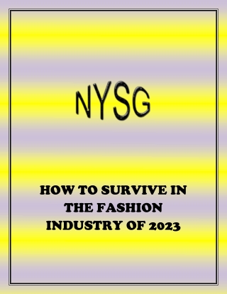 HOW TO SURVIVE IN THE FASHION INDUSTRY OF 2023