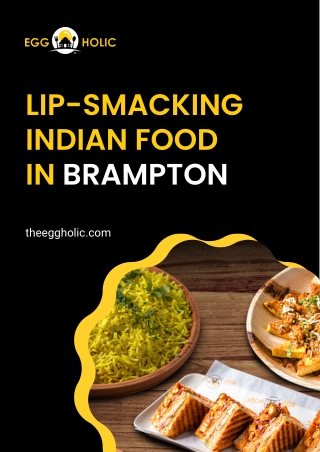 Try Out Lip-Smacking Indian Food In Brampton
