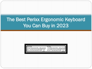 The Best Perixx Ergonomic Keyboard You Can Buy in 2023