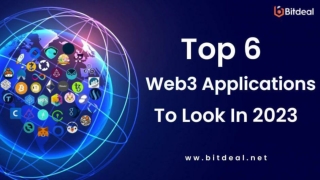 Top 6 Web3 Applications To Look In 2023