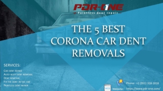 The 5 Best Corona Car Dent Removals