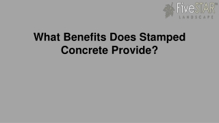 What Benefits Does Stamped Concrete Provide !