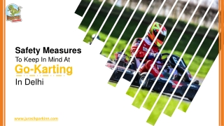 Safety Measures To Keep In Mind At Go-Karting In Delhi