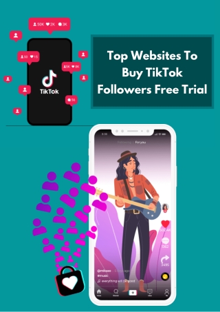 Top Websites To Buy TikTok Followers Free Trial