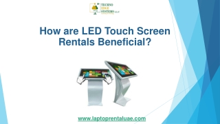 How are LED Touch Screen Rentals Beneficial