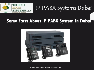 Some Facts About IP PABX System In Dubai