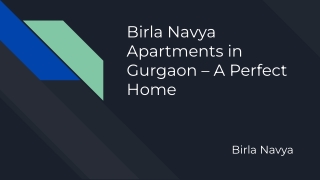 Birla Navya Apartments in Gurgaon – A Perfect Home