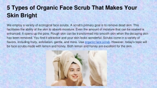 5 Types of Organic Face Scrub That Makes Your Skin Bright