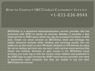 How to Contact SBCGlobal Customer Service  1-833-836-0944