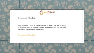 Buy Almonds Online India  Nutzhouse.com