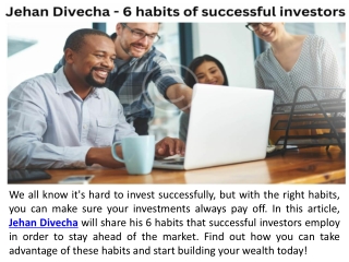 Jehan Divecha - 6 habits of successful investors