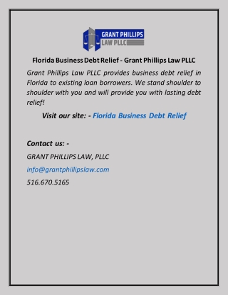 Florida Business Debt Relief  Grant Phillips Law PLLC