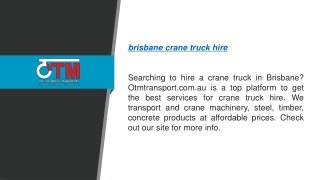 Brisbane Crane Truck Hire Otmtransport.com.au