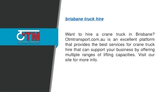 Brisbane Truck Hire Otmtransport.com.au