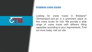 Brisbane Crane Trucks  Otmtransport.com.au