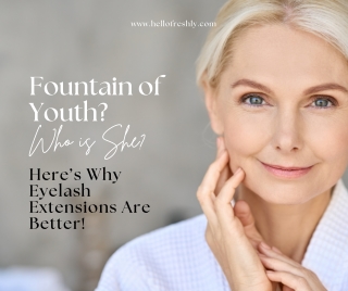 Fountain of Youth? Who is She? Here’s Why Eyelash Extensions Are Better!