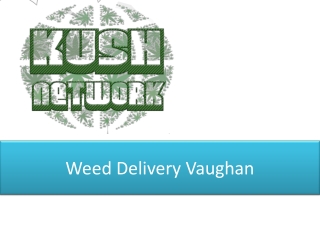 Weed Delivery Vaughan