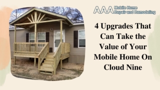 4 Upgrades That Can Take the Value of Your Mobile Home On Cloud Nine
