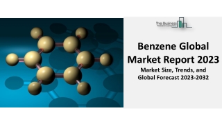 Benzene Market Trends, Top Companies, Share, Growth And Forecast 2032