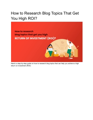How to research blog topics that get you high ROI