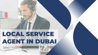 Local Service Agent in Dubai