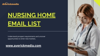 Nursing Home Email List - 100% verified data
