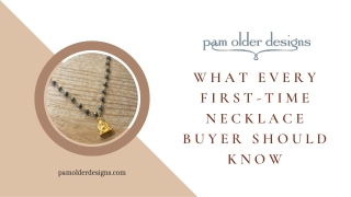 What Every First-Time Necklace Buyer Needs to Know