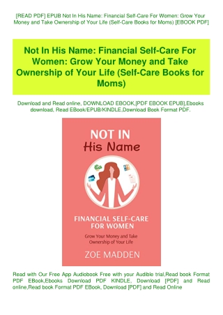 [READ PDF] EPUB Not In His Name Financial Self-Care For Women Grow Your Money and Take Ownership of