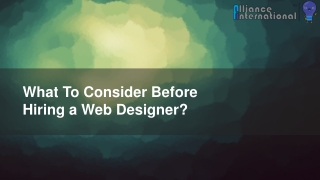 What To Consider Before Hiring a Web Designer?