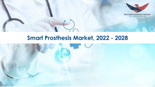 Smart Prosthesis Market Size, Scope 2022-2028