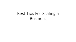 Best Tips For Scaling a Business