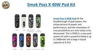 Smok Pozz X 40W Pod Kit