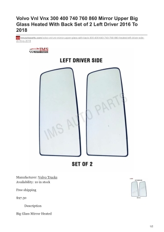 imsautoparts.com-Volvo Vnl Vnx 300 400 740 760 860 Mirror Upper Big Glass Heated With Back Set of 2 Left Driver 2016 T