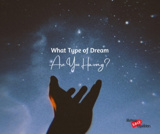 What Type of Dream Are You Having?