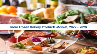 India Frozen Bakery Products Market Trends Forecast to 2028