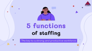 5 Functions of Staffing and Recruitment