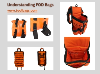 Understanding FOD Bags