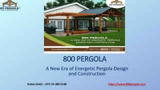 A New era of Energetic Pergola Designs and Construction