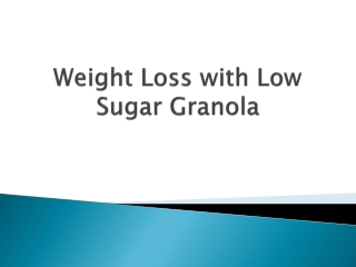 Weight-Loss-with-Low-Sugar-Granola