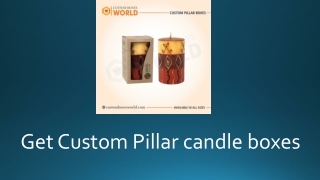 Custom pillar candle boxes