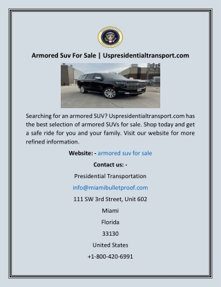 Armored Suv For Sale  Uspresidentialtransport