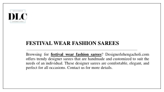Festival Wear Fashion Sarees  Designerlehengacholi.com