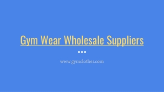 Contact With Top Gym Wear Wholesale Suppliers